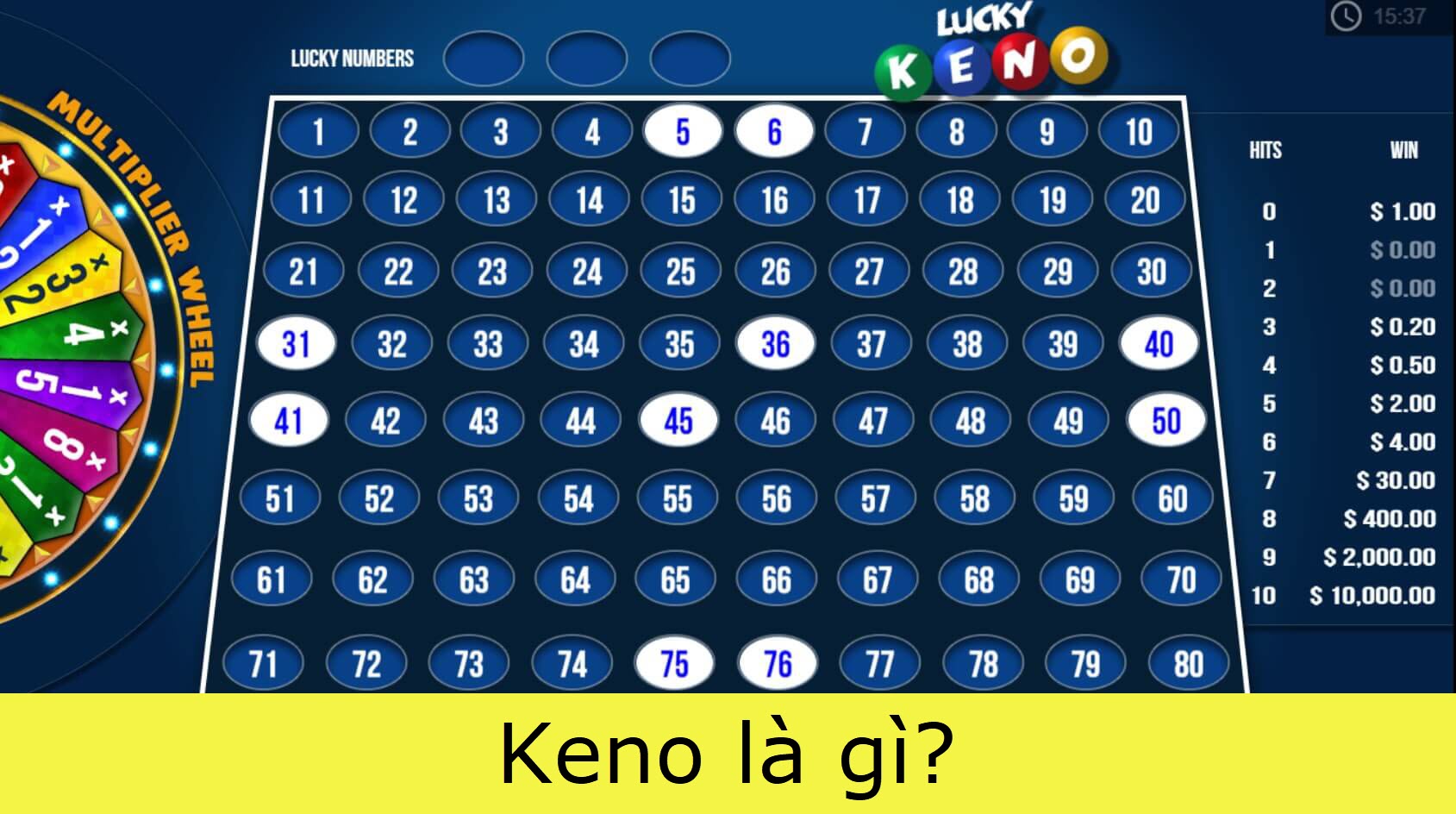 Mẹo chơi Keno Casino chuyên nghiệp, ăn tiền dễ dàng 4 keno casino
